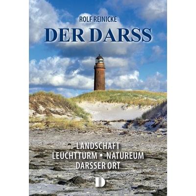 Der Darß, Taschenbuch von Rolf Reinicke, Demmler Verlag, 978-3-944102-46-7