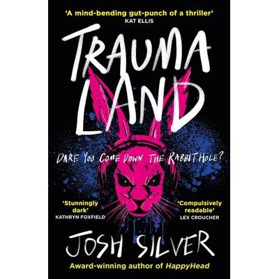 Traumaland, Taschenbuch von Josh Silver, Oneworld Publications