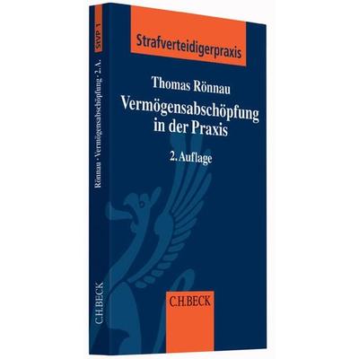Die Vermögensabschöpfung in der Praxis, Taschenbuch von Thomas Rönnau, C.H. Beck, 978-3-406-64640-9