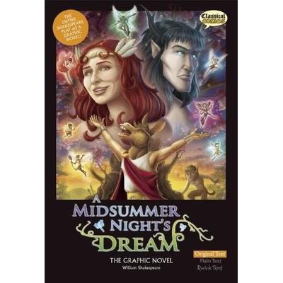 A Midsummer Night's Dream the Graphic Novel: Original Text, Taschenbuch von William Shakespeare, Classical Comics, 978-1-907127-28-1