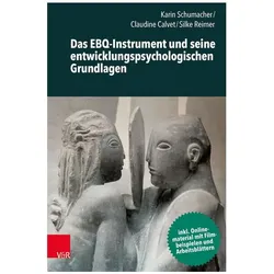 Schumacher:Das EBQ-Instrument und seine, Fachbücher von Karin Schumacher, Silke Reimer, Claudine Calvet