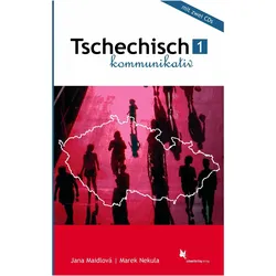 Tschechisch kommunikativ 1, Schulbücher von Marek Nekula, Jana Maidlová
