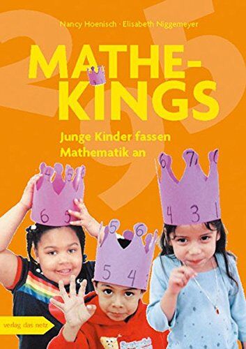 Nancy Hoenisch - Mathe-Kings: Junge Kinder fassen Mathematik an - Preis vom 13.10.2026 11:25:28 h