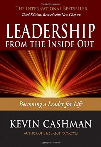 Kevin Cashman - Leadership from the Inside Out: Becoming a Leader for Life - Preis vom 09.10.2026 07:28:09 h