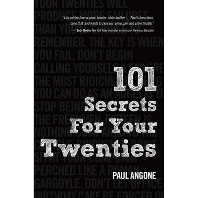 101 Secrets for Your Twenties, Taschenbuch von Paul Angone, Moody Publishers