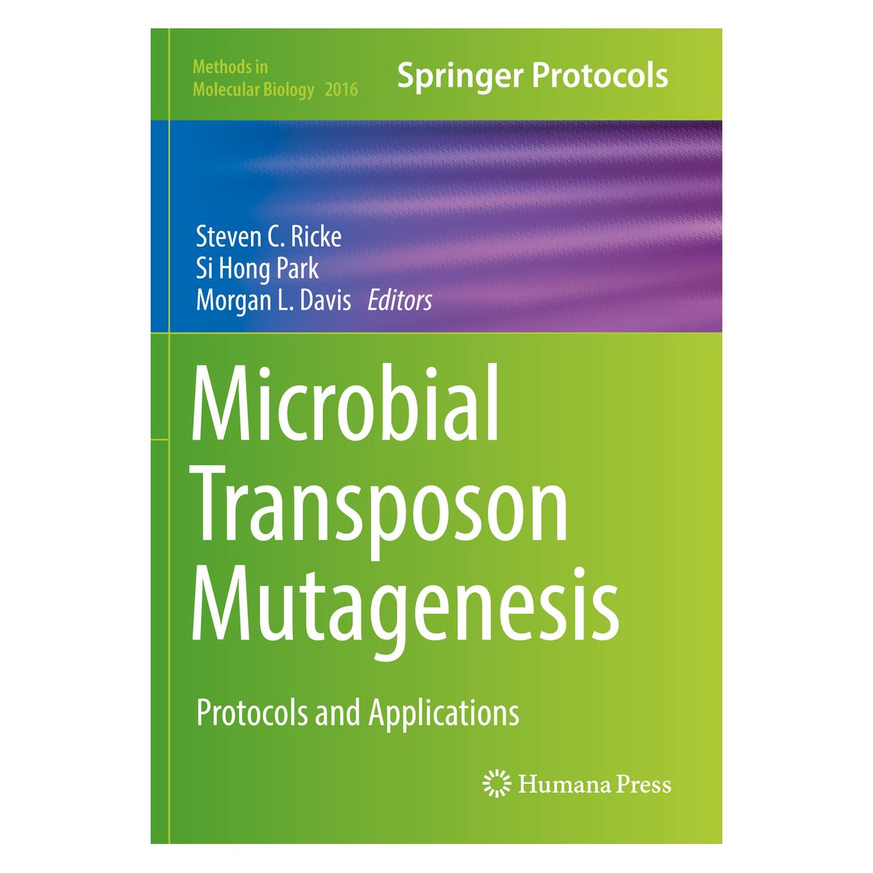 Springer Microbial Transposon Mutagenesis (Englisch, Softcover, Morgan L. Davis, Si Hong Park, Steven C Ricke) (56156273)