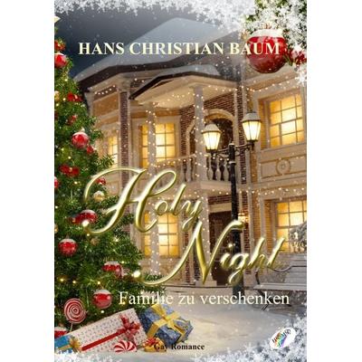Holy Night, Taschenbuch von Hans Christian Baum, Homo Littera, 978-3-903238-30-5