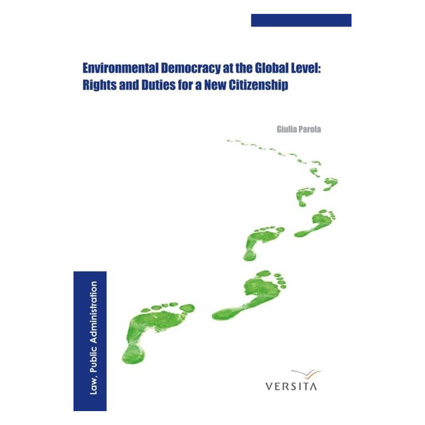 De Gruyter Environmental Democracy at the Global Level: (Englisch, Hardcover, Giulia Parola) (71876872)