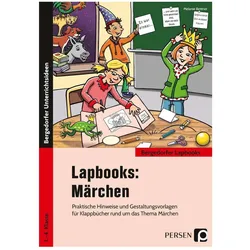 Lapbooks: Märchen - 1.-4. Klasse, Schulbücher von Melanie Bettner