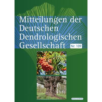 Mitteilungen der Deutschen Dendrologischen Gesellschaft, Gebundene Ausgabe von , Quelle & Meyer, 978-3-494-01982-6
