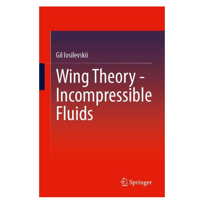 Springer Wing Theory-Incompressible Fluids (Englisch, Softcover, Gil Iosilevskii) (53144747)