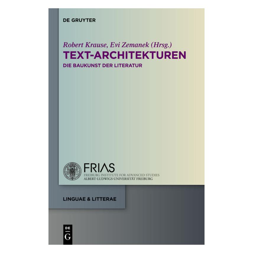 De Gruyter Text-Architekturen (Deutsch, Hardcover, Evi Zemanek, Robert Krause) (67763342)