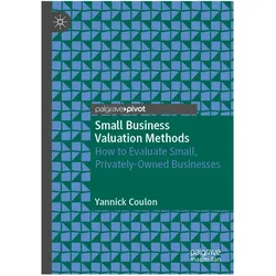 Small Business Valuation Methods, Fachbücher von Yannick Coulon