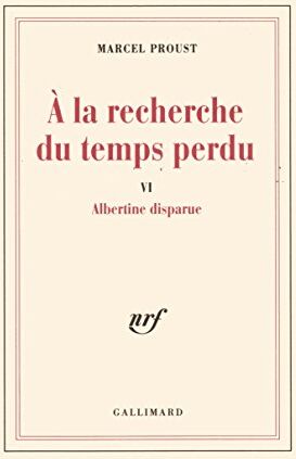 Marcel Proust - A la recherche du temps perdu. Vol. 6. Albertine disparue - Preis vom 12.10.2026 11:37:12 h