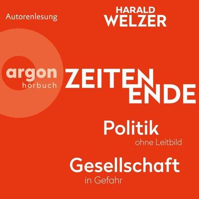 ZEITEN ENDE - Harald Welzer, Audio, 9783732472055