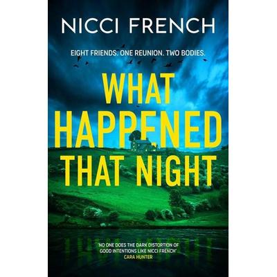 What Happened that Night, Taschenbuch von Nicci French, Simon & Schuster, 978-1-398-52419-4