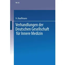 Verhandlungen der Deutschen Gesellschaft für Innere Medizin, Fachbücher von Fr. Kauffmann