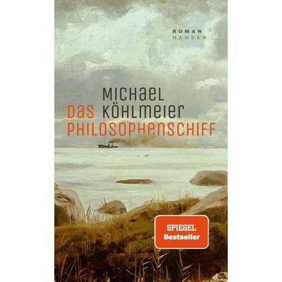 Das Philosophenschiff, Gebundene Ausgabe von Michael Köhlmeier, Carl Hanser, 978-3-446-27942-1