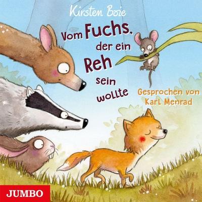 Vom Fuchs, der ein Reh sein wollte - Kirsten Boie, Audio, 4057664503008