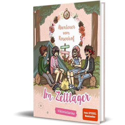 Abenteuer vom Rosenhof. Im Zeltlager, Gebundene Ausgabe von ViktoriaSarina, Community Editions, 978-3-96096-584-8