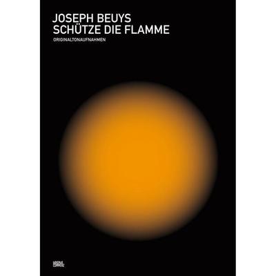 Schütze die Flamme - Joseph Beuys, Audio, 4056198088951