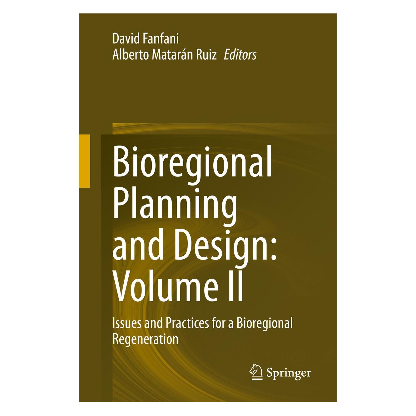 Springer Bioregional Planning and Design: Volume (9783030460822)