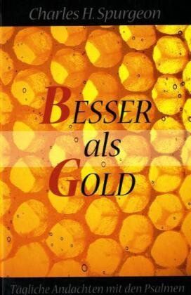 Spurgeon, Charles H. - Besser als Gold - Preis vom 09.10.2026 07:28:09 h