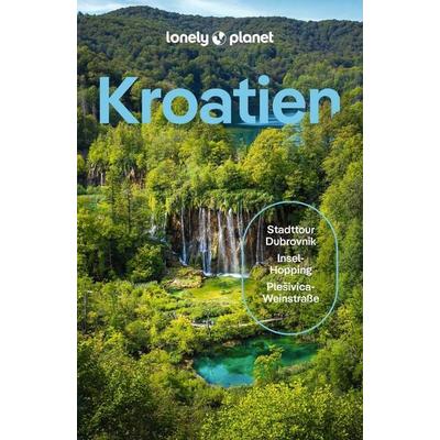 LONELY PLANET Reiseführer Kroatien, Taschenbuch von Anja Mutic,Isabel Putinja,Lucie Grace, MairDuMont, 978-3-575-01120-6