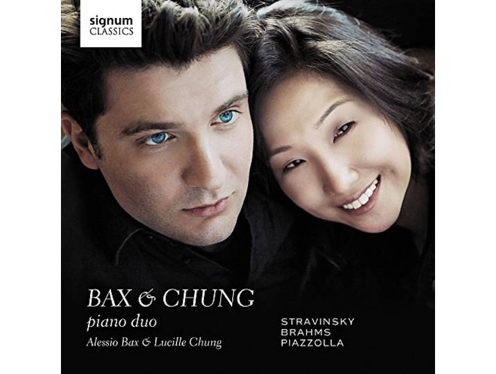 Alessio Bax and Lucille Chung - Stravinsky, Brahms & Piazzolla: Wor