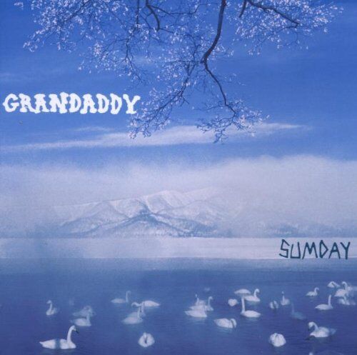 Grandaddy - Sumday-Ltd Enhanced Edition - Preis vom 27.09.2026 03:53:48 h