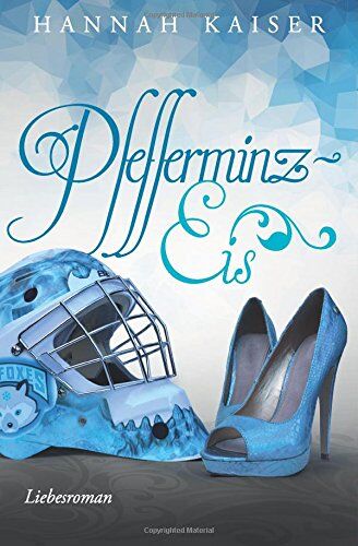 Hannah Kaiser - Pfefferminzeis - Preis vom 02.10.2026 23:42:20 h
