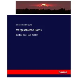 Vorgeschichte Roms, Fachbücher von Johann Gustav Cuno