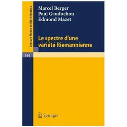 Le Spectre d'une Variete Riemannienne, Fachbücher von Marcel Berger