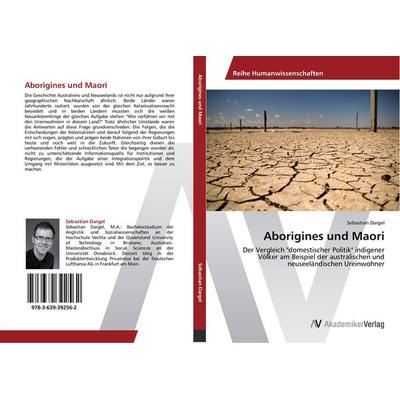 Aborigines und Maori, Taschenbuch von Sebastian Dargel, AV Akademikerverlag, 978-3-639-39256-2