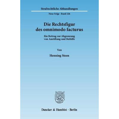 Die Rechtsfigur des omnimodo facturus., Taschenbuch von Henning Steen, Duncker & Humblot, 978-3-428-13363-5