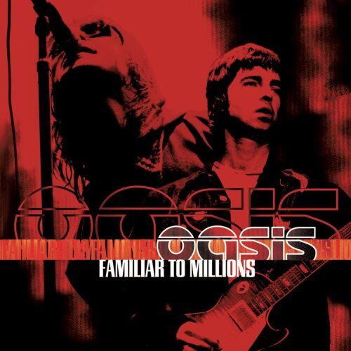 Oasis - Familiar to Millions (2cd) - Preis vom 09.10.2026 07:28:09 h