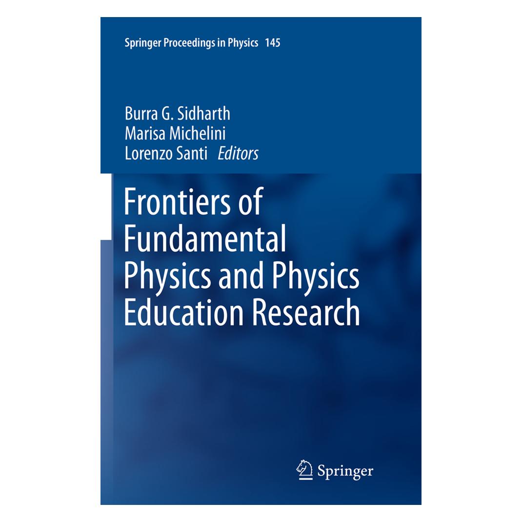 Springer Frontiers of Fundamental Physics and Physics Education Research (Englisch, Softcover, Burra G. Sidharth, Lorenzo, Marisa, Michelini, SANTI) (55835964)