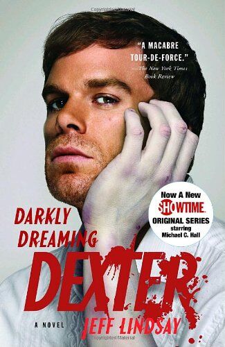 Jeff Lindsay - Darkly Dreaming Dexter: Dexter Morgan (1) (Vintage Crime/Black Lizard) - Preis vom 11.10.2026 15:43:13 h