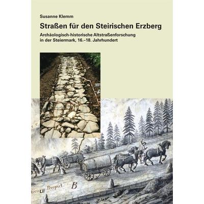 Straßen für den Steirischen Erzberg, Taschenbuch von Susanne Klemm, Lit Verlag, 978-3-643-50202-5