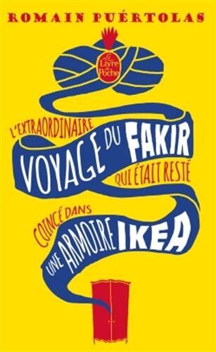 Romain Puértolas - L'extraordinaire voyage du fakir qui était resté coincé dans une armoire Ikea - Preis vom 09.10.2026 07:28:09 h
