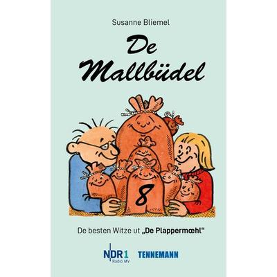 De Mallbüdel 8, Taschenbuch von Susanne Bliemel, Tennemann Media, 978-3-941452-79-4
