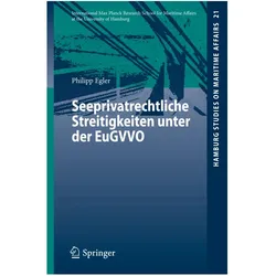 Seeprivatrechtliche Streitigkeiten unter der EuGVVO, Fachbücher von Philipp Egler