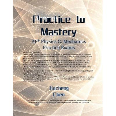 Practice to Mastery, Taschenbuch von Jiazheng Chen, Jiazheng Chen