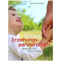 Gelungene Erziehungspartnerschaft, Ratgeber von Monika Kiel-Hinrichsen