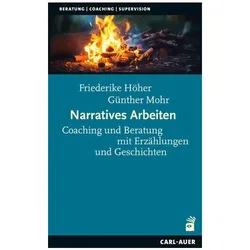 Narratives Arbeiten, Fachbücher von Günther Mohr, Friederike Höher