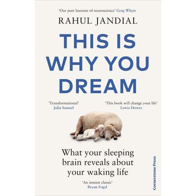 This Is Why You Dream, Gebundene Ausgabe von Rahul Jandial, Cornerstone, 978-1-5299-0944-9