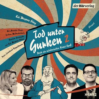 Tod unter Gurken 2 - Kai Magnus Sting, Audio, 9783844533927