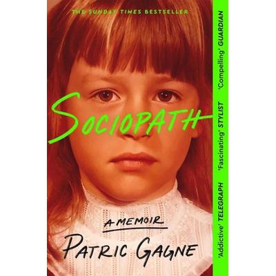 Sociopath, Taschenbuch von Patric Gagne, Pan MacMillan, 978-1-5290-9489-3