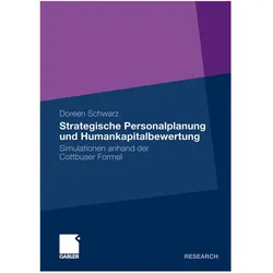 Strategische Personalplanung und Humankapitalbewertung, Fachbücher von Doreen Schwarz