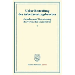 Ueber Bestrafung des Arbeitsvertragsbruches., Fachbücher